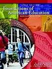Foundations of American Education by L. Dean Webb, Arlene Metha and K 