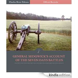   John Sedgwicks Account of the Seven Days Battles (Illustrated): John