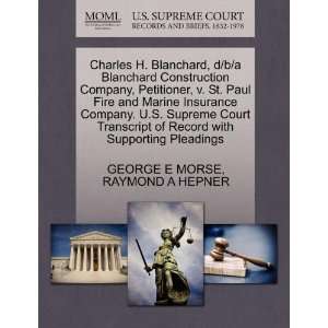  Construction Company, Petitioner, v. St. Paul Fire and Marine 