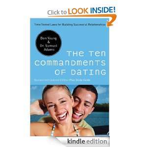 The Ten Commandments of Dating: Time Tested Laws for Building 