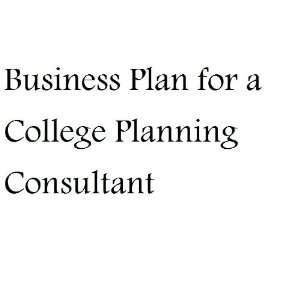  Business Plan for a College Planning Consultant MBA Nat 