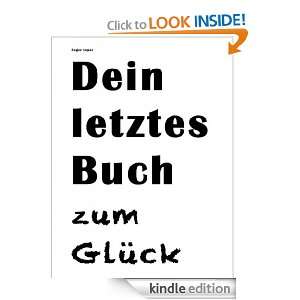Dein letztes Buch zum Glück (German Edition) Roger Lopez  