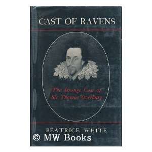  Cast of Ravens (9780719510441) Beatrice White Books