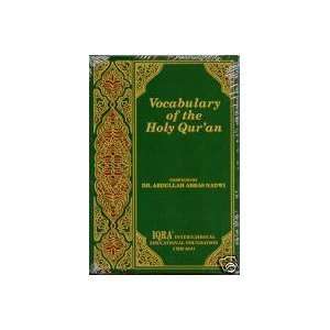  Vocabulary of the Holy Quran (9781563161155) Adbullah 