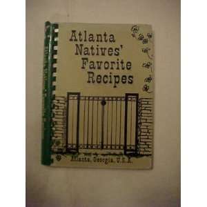  Atlanta natives favorite recipes Frances A Elyea Books