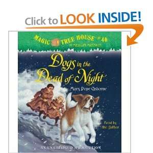 Magic Tree House #46 Dogs in the Dead of Night [Audiobook, Unabridged 