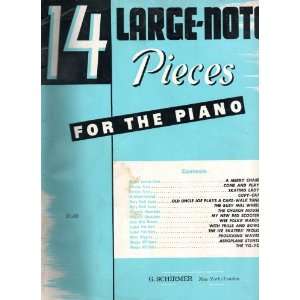  14 Large note Pieces for the Piano G. Schirmer Books