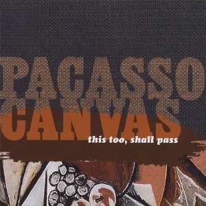  This Too Shall Pass Pacasso Canvas Music
