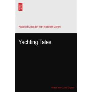  Yachting Tales. William Henry Giles Kingston Books