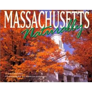  Massachusetts, Naturally Calendar 2002 (9781559495714 