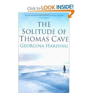  Solitude of Thomas Cave (9780747599746) Georgina Harding 