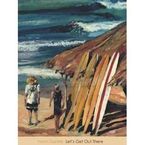 Daniels LETS GET OUT THERE Hut HAWAII Print SURF Ocean  