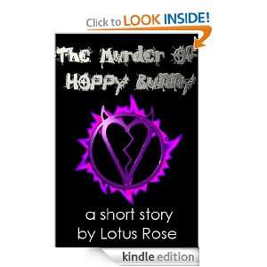 The Murder of Hoppy Bunny: A Short Story: Lotus Rose:  