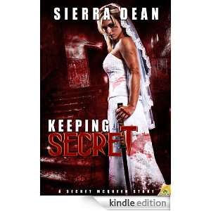 Keeping Secret Sierra Dean  Kindle Store
