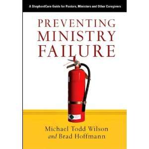  Preventing Ministry Failure (text only) by M. T. Wilson,B 
