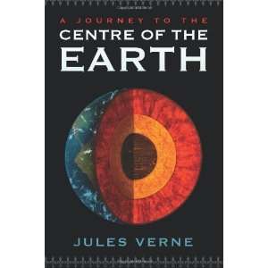   Journey to the Centre of the Earth [Paperback] Jules Verne Books