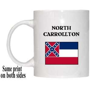   State Flag   NORTH CARROLLTON, Mississippi (MS) Mug 