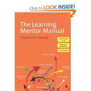   : The Learning Mentor Manual (9781412947732): Stephanie George: Books
