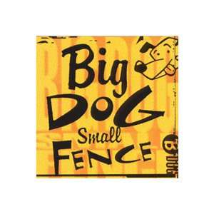  Big Dog Small Fence Big Dog Small Fence Music
