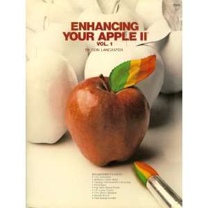  Enhancing Your Apple II v. 1 (9780672218460) Don 