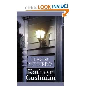  Leaving Yesterday (Center Point Christian Fiction (Large 