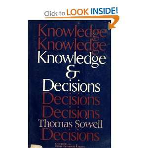    Knowledge and Decisions (9780465037377) Thomas Sowell Books