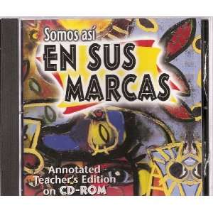  Somos Asi En Sus Marcas, Annotated Teachers Edition on CD 
