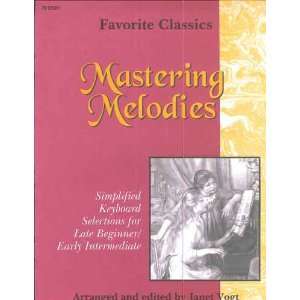    Favorite Classics (Mastering Melodies, 70/1213H) Janet Vogt Books