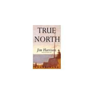  True North (9780786127597) Jim Harrison, Christopher Lane 