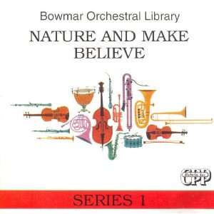  Nature and Make Believe (Bowman Orchestral Library) Music