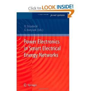  Power Electronics in Smart Electrical Energy Networks 