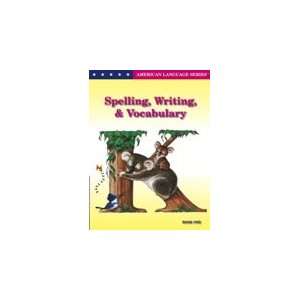  Spelling, Writing, and Vocabulary Book 1 (American Language 