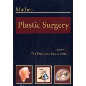  Plastic Surgery: The Face, Part 1, Volume 2, 1e (Vol 2 