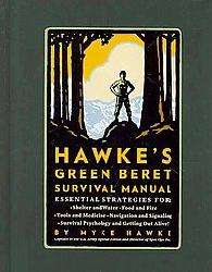 Hawke`s Green Beret Survival Manual (Hardcover)  