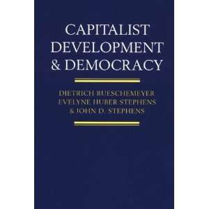  Capitalist Development and Democracy 1st Edition 