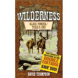   End (The Wilderness Series) (9780843947755): David Thompson: Books