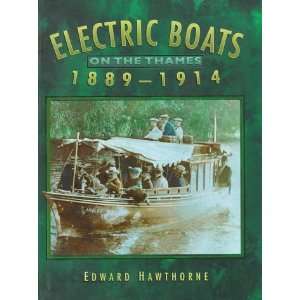   Thames 1889 1914 (Transport) (9780750910156) Edward Hawthorne Books