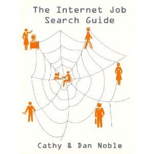  The Internet Job Search Guide (9781896210636) Cathy Noble 