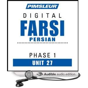: Farsi Persian Phase 1, Unit 27: Learn to Speak and Understand Farsi 