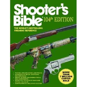 Shooters Bible The Worlds Bestselling Firearms 