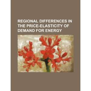  Regional differences in the price elasticity of demand for 