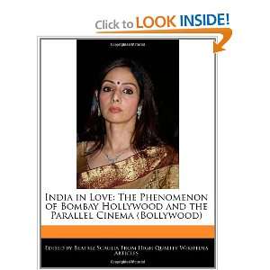   Hollywood and the Parallel Cinema (Bollywood) (9781241001025) Beatriz