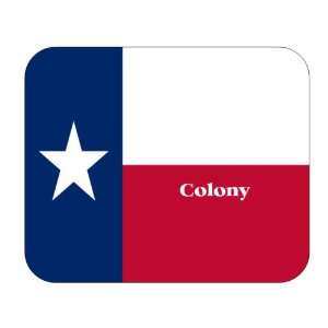  US State Flag   Colony, Texas (TX) Mouse Pad Everything 