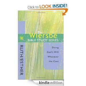The Wiersbe Bible Study Series Ruth / Esther Doing Gods Will 