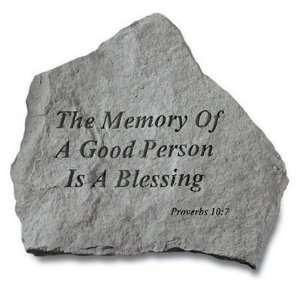  The memory of a good person is a blessing. Everything 