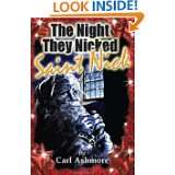 The Night They Nicked Saint Nick by Carl Ashmore (Apr 20, 2012)