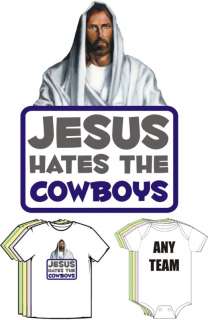 Jesus Hates the Cowboys Funny Baby T shirt Customized  