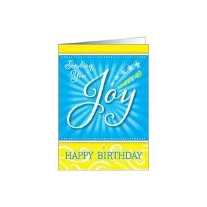    Sending You Joy   Happy 49th Birthday   Age 49 Card: Toys & Games