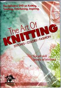 The Art of Knitting ALL SKILL LEVELS Knitting DVD NEW  