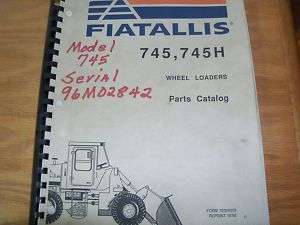 Fiatallis 745 745H Wheel Loader Parts Manual  